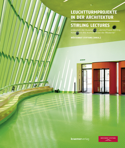 Leuchtturmprojekte in der Architektur – Stirling Lectures